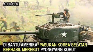 KISAH NYATA kedatangan amerika yg merubah jalan P3R4NG korea   alur cerita film perang