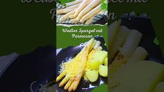 Weißer Spargel mit Braunbutter Parmesan und Kartoffeln #spargel #rezept