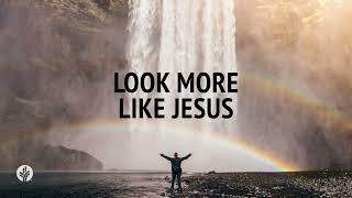 Look More like Jesus  Audio Reading  Our Daily Bread Devotional  August 27 2024