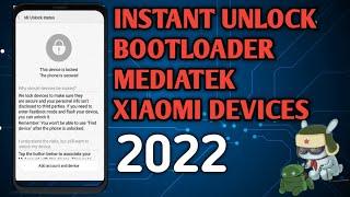 Instant unlock bootloader on xiaomi MediaTek devices  No waiting time  2022 