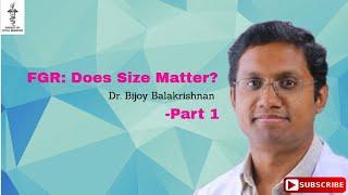 FGR Does Size Matter? Part 1