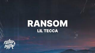 Lil Tecca - Ransom Lyrics