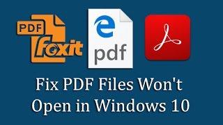 Fix PDF Files Wont Open in Windows 10