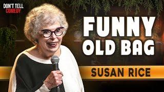 Funny Old Bag  Susan Rice  Stand Up Comedy