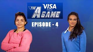 Sakshi Malik  Episode 04  Visa - The A-Game by PV Sindhu