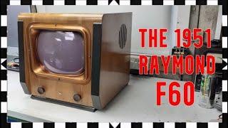 VINTAGE TELEVISION - A 1951 RAYMOND F60 RESTORATION