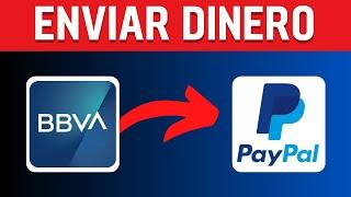 Cómo Transferir Dinero de BBVA a Paypal Rápido y Fácil