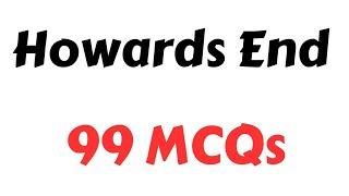 Howards End MCQs l Howards End Quiz l MCQs on Howards End l English Lectureship