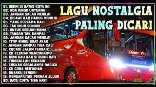 LAGU NOSTALGIA PALING DICARI - LAGU KENANGAN TEMAN PERJALANAN - JANGAN SALAH MENILAI VOL17....