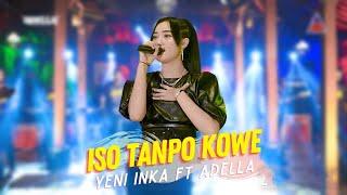 Yeni Inka ft. Adella - Iso Tanpo Kowe Official Music Video ANEKA SAFARI