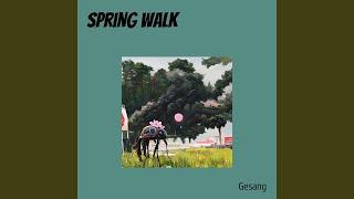 Spring Walk
