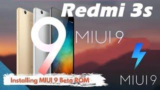 Installing MIUI 9 Global Beta ROM On Redmi 3SPrime  Mobile Tutorial  Techno Sync