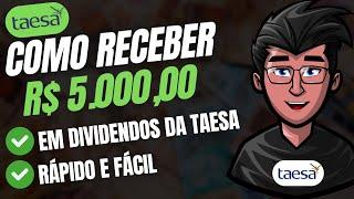 TAESA ATUALIZADO COMO RECEBER R$5.00000 FÁCIL DE DIVIDENDOS TAEE11 TAEE4 TAEE3