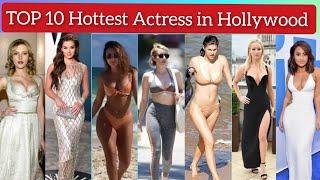 Top 10 hottest actress in hollywood 2021