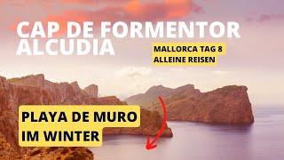 WINTER AUF MALLORCA  alleine reisen  Alcúdia & Playa de Muro