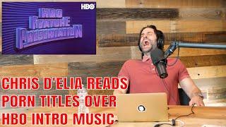 Chris DElia Reads Porn Titles Over HBO Intro Theme Song