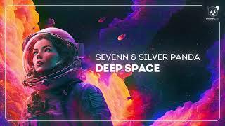Sevenn & Silver Panda - Deep Space Official Audio