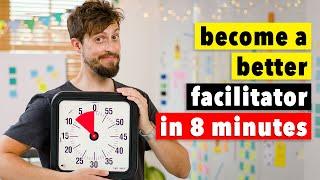 Become A Better Workshop FACILITATOR In 8 Minutes Facilitation Technique