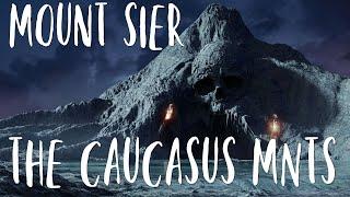 DOCUMENTARY - MOUNT SIER - THE CAUCASUS MOUNTAINS