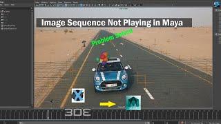 Image Sequence Not Working In Maya  Fix Image Sequence Problem in Maya