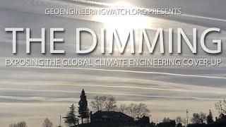 The Dimming Full Length Climate Engineering Documentary  Geoengineering Watch 