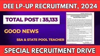 Good News  DEE LP - UP Teacher Recruitment 35133 Post  SSA & State Pool Teacher