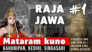 RAJA RAJA JAWA 1  Kalingga Mataram Kuno sd Singhasari