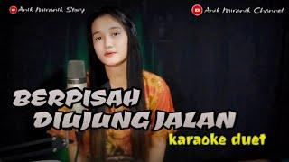 BERPISAH DI UJUNG JALAN - Karaoke cowok duet dangdut koplo