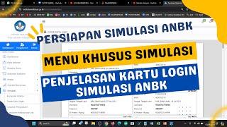 MENU KHUSUS SIMULASI ANBK DAN CARA DOWNLOAD KARTU LOGIN SIMULASI ANBK