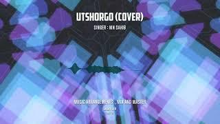 Utshorgo Cover  Tanay Dth Ft. MN Sakib  Tasnif Zaman  Sajid Sarker