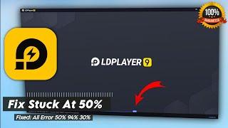 LD Player 50% Loading Stucks Problem Fix  LD Player Not Opening Fix 101%