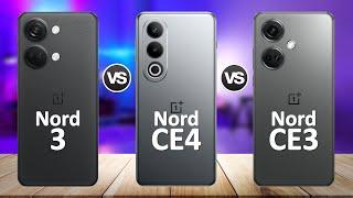 OnePlus Nord CE4 VS OnePlus Nord CE3 VS OnePlus Nord 3