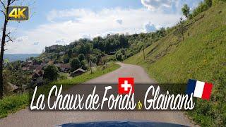 Switzerland to France - Driving from La Chaux-de-Fonds to Glainans