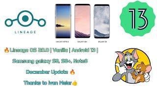  How to install Lineage 20.0 Vanilla Android 13 for Samsung S8 S8+ & Note 8 - December Update 