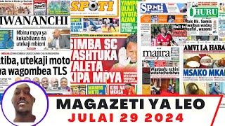 Magazeti ya leo Julai 292024 jumatatu asubuhimagazeti ya michezo leo asubuhi ijumatatuyanga