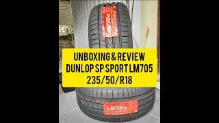 Dunlop SP Sport LM705 23550R18 Ban Mobil - Unboxing car tyre