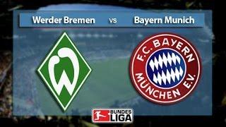 Werder Bremen Vs Bayern Munich 2015 0-3 all goals Alaba and Muller goals