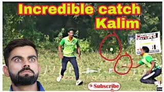 Incredible catch kalim khan#kalim#cricketmafia