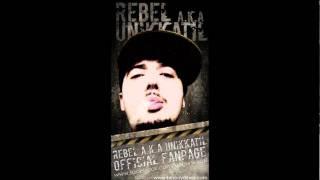 Rebel a.k.a. Unikkatil - Qendro