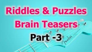 Part 3- Solve if you can? Riddles Puzzles with Answer- Riddles Brain teasers GK Puzzles for kids