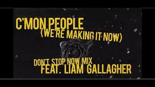 Richard Ashcroft - Cmon People Were Making It Now feat. Liam Gallagher Lyric Video