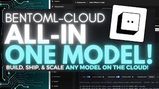 BentoML Deploy and Create AI AppsModels on the Cloud For FREE - LLM RAG GenAI OR Framework