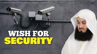 Wish For Security  Mufti Menk