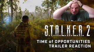 STALKER 2 IS GORGEOUS  Time of Opportunities Trailer Reaction