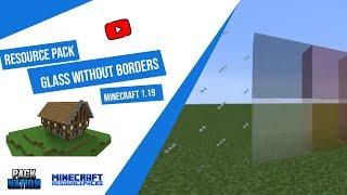 Best Connected Glass Pack  Glass Without Borders 1.19 Minecraft Texture Pack