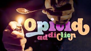 Faith Struggle & Opioid Addiction  Documentary