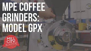 MPE Coffee Grinders Model GPX Unboxing