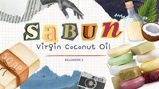 Nature Bar Soap VCO - Kelompok 2 XII MIPA 4 SMA Negeri 2 Unggul Sekayu