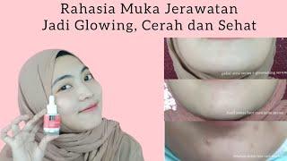 rahasia muka glowing dan cerah