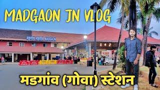 Madgaon Railway Station Vlog Indian Railways  Goa Railway Station